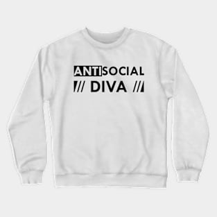 Antisocial Diva Crewneck Sweatshirt